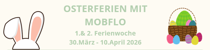 Osterferien mit mobflo – Unsere Osterferienaktionen 2026